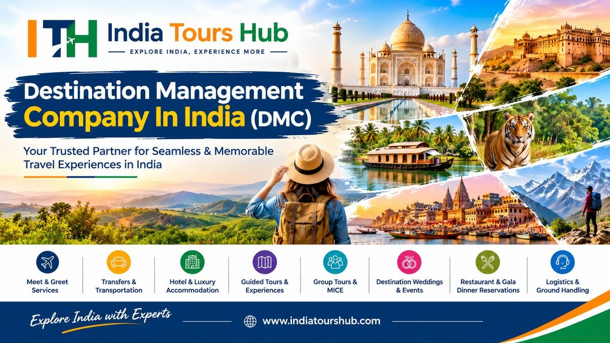Destination Management Company In India DMC